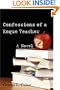 Confessions of a Rogue Teacher: A Novel