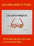 Las gafas mágicas (Spanish Edition)
