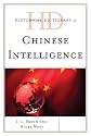 Historical Dictionary of Chinese Intelligence (Historical Dictionaries of Intelligence and CounterIntelligence)