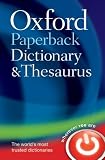 Oxford Paperback Dictionary & Thesaurus (Dictionary/Thesaurus)