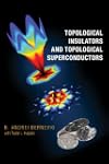 Topological Insulators and Topologica...