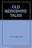 Old Berkshire tales