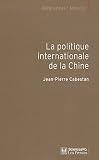 La politique internationale de la Chine : Entre intégration et volonté de puissance