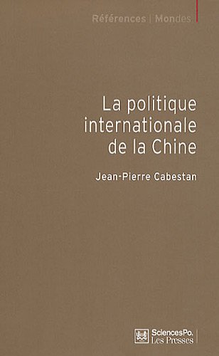 La politique internationale de la Chine : Entre intégration et volonté de puissance