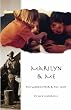 Marilyn & Me: The Woodcutter and The Nun