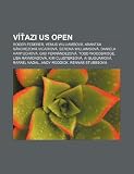 Víazi US Open: Roger Federer, Venus Williamsová, Arantxa Sánchezová Vicariová, Serena Williamsová, Daniela Hantuchová, Gigi Fernándezová (Slovak Edition)