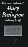 Experiences in the life of Mary Penington