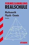 Training Mathematik Realschule: Training Realschule; Formelsammlung Mathematik &middot; Physik &middot; Chemie; Ausgabe f&uuml;r Hessen.