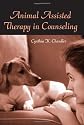Animal Assisted Therapy in Counseling