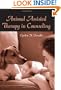 Animal Assisted Therapy in Counseling