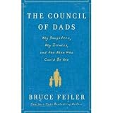 The Council of Dads: My Daughters, My Illness, and the Men Who Could Be Me [Hardcover]