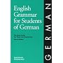 English Grammar for Students of German: The Study Guide for Those Learning German (English Grammar Series)