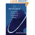 The Necklace: Thirteen Women and the Experiment That Transformed... by Cheryl Jarvis