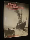 Clyde shipbuilding : from old photographs
