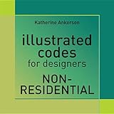illustrated codes for designers non residential