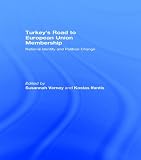 Turkey's road to European Union membership : national identity and political change