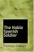Books : The Noble Spanish Soldier