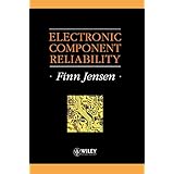 electronic component reliability fundamentals modelling evaluation and assurance