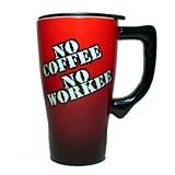 No Coffee - No Workee Ceramic Travel Mug