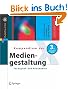 Kompendium der Mediengestaltung f�r Digital- und Printmedien (X.media.press)