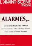 L'Avant-Scene Theatre n�1077 ; Alarme...