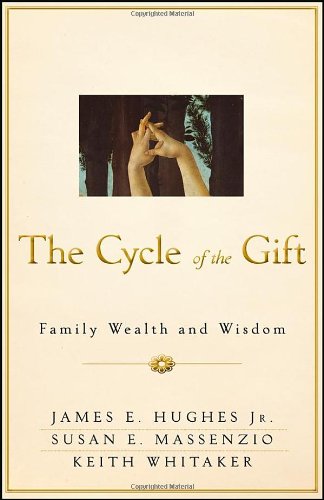 the cycle of the gift family wealth and wisdom