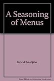 A seasoning of menus