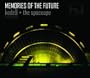 Memories of the Future