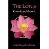 The Lotus: Know It and Grow It
