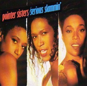Pointer Sisters - Serious Slammin