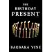 The Birthday Present: A Novel