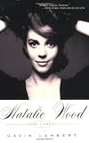 Natalie Wood: A Life