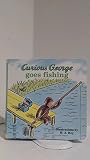 Curious George Goes Fishing