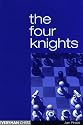 The Four Knights (Everyman Chess)