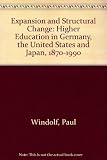 Expansion and structural change : higher education in Germany, the United States and Japan, 1870-1990