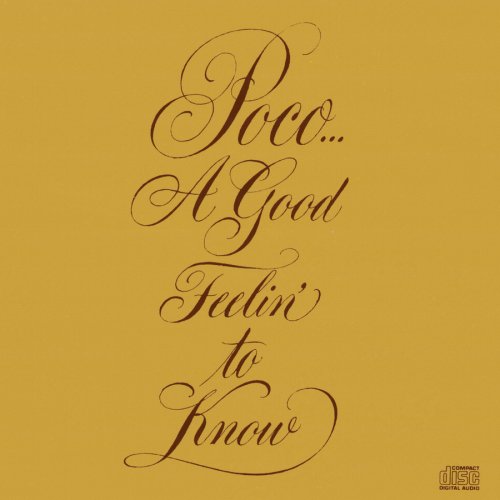 POCO - Good Feelin to Know - Zortam Music