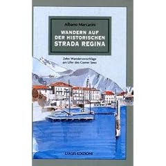 Wandern auf der historichen Strada Regina