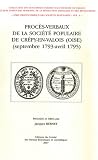 Procès-verbaux de la société populaire de Crépy-en-Valois (oise) : (Septembre 1793-avril 1795)