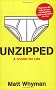 Unzipped: A Toolkit for Life