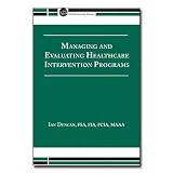 Managing and Evaluating Healthcare Intervention Programs