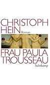 Frau Paula Trousseau : Roman