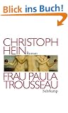 Frau Paula Trousseau: Roman