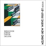 Milano New Wave 1980-1983 Redux [VINYL]