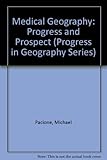 Medical geography : progress and prospect