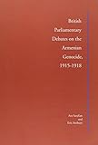 British parliamentary debates on the Armenian genocide, 1915-1918