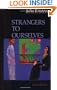 Strangers to Ourselves