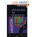 Strangers to Ourselves