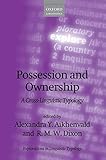 Possession and ownership : a cross-linguistic typology