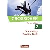 Crossover - The New Edition: B2-C1: Band 2 - 12./13. Schuljahr - Vocabulary Practice Book