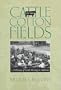 Cattle in the Cotton Fields: A History of Cattle Raising in Alabama